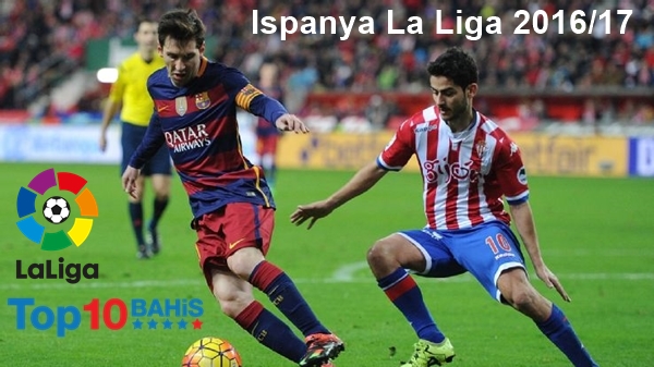 ispanya la liga 2016 17 sezonu bahisleri