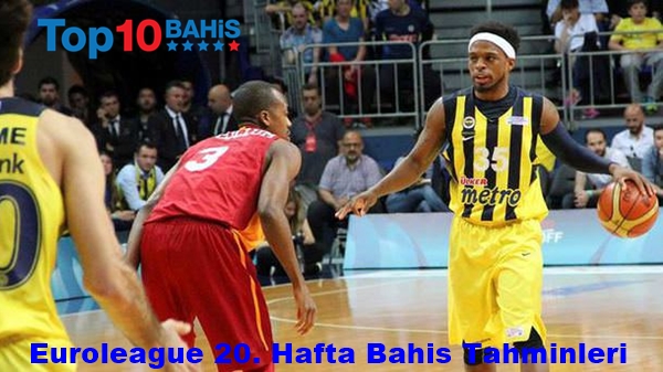 euroleague 20. hafta tahminleri